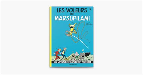 Spirou Et Fantasio Tome 5 Les Voleurs Du Marsupilami On Apple Books