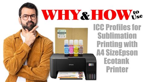Why And How To Use Icc Profiles For Sublimation Printing With Epson
