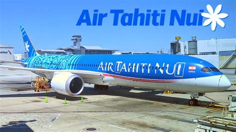 Air Tahiti Nui Boeing 787 9 Economy Los Angeles Paris Youtube
