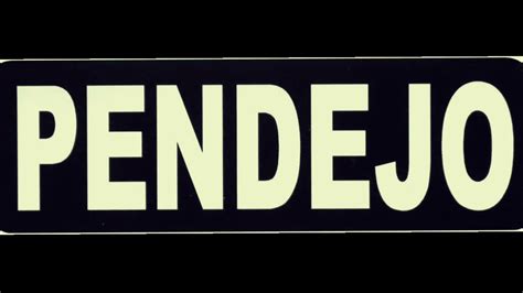 Pendejo Sound Effect Youtube