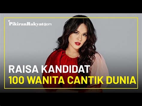 Penyanyi Raisa Andriana Masuk Kandidat 100 Perempuan Cantik Di Dunia Pikiran
