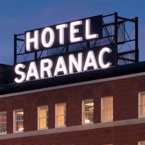 Nearly As Famous As The Hotel Itself Our Historic Hotel Saranac Sign
