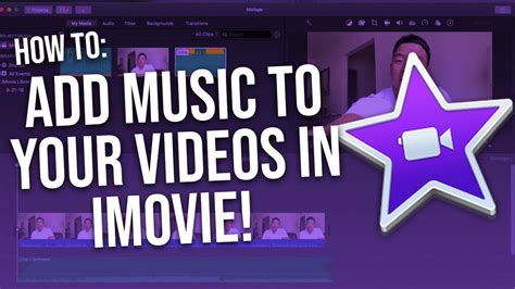 How To Add Music To Your Youtube Video With Imovie 2020 Youtube