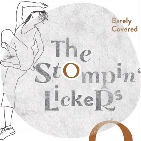The Stompin Lickers Barely Covered 2019 Flac Hd Music Music