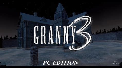 Granny 3 Pc Edition Leaked Trailer In Steam By Dvloper Soon On Steam