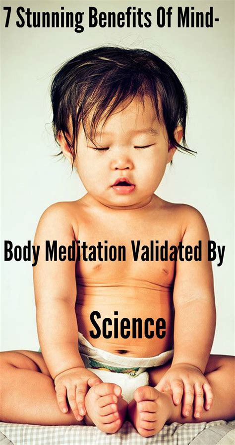 7 Stunning Benefits Of Mind Body Meditation Validated By Science Mind Body Meditation
