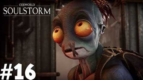 Oddworld Soulstorm Gameplay Ps5 Part 16 What Is Soulstorm Brew