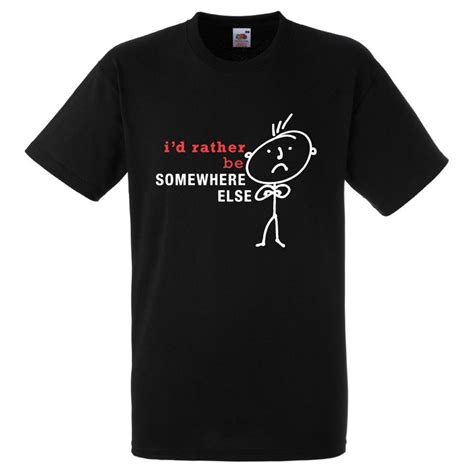 Funny Mens Tshirt Id Rather Be Somewhere Else Top Tee Etsy
