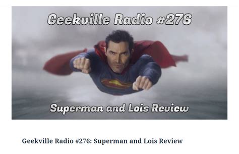 Geekville Radio Episode 276 Superman And Lois Review South Atlanta