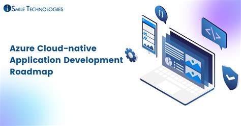 Azure Cloud Native Application Development Roadmap Ismile Technologies