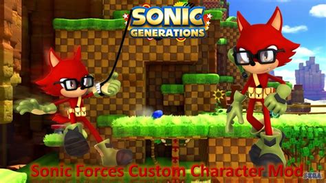 Sonic Generations Mod Part 132 Sonic Forces Custom Character Mod Youtube