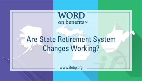 Are State Retirement System Changes Working
