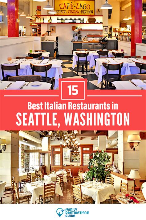 15 Best Italian Restaurants In Seattle Wa For 2023