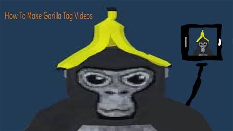 How To Make Gorilla Tag Videos Youtube
