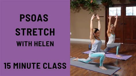 15 Minute Yoga Class Psoas Stretch Youtube