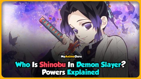 Shinobu Demon Slayer All Mind Blowing Powers And Abilities Explained