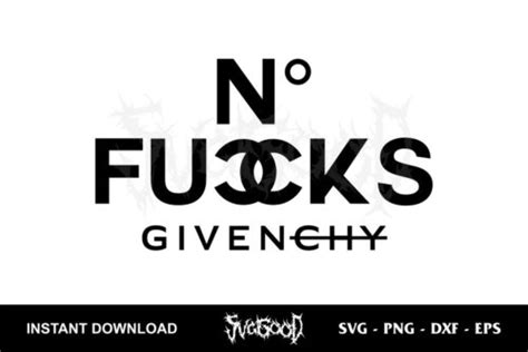 No Fuck Givenchy Svg Svggood