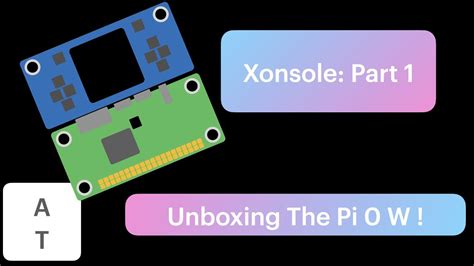 Making A Handheld Gaming Console Part 1 Unboxing A Raspberry Pi Zero