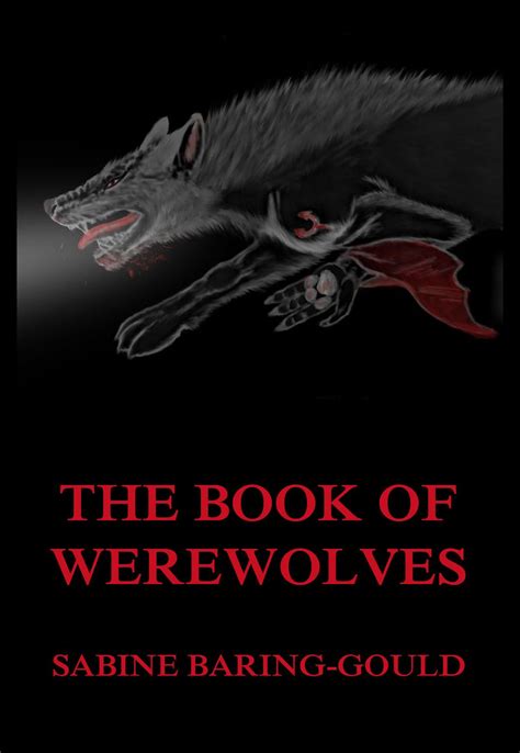 The Book Of Werewolves Jazzybee Verlag