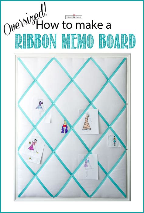 Diy Ribbon Memo Board Easy Tutorial For Any Size Bulletin Board