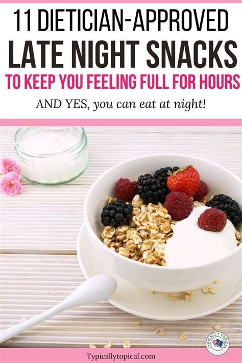 11 Dietician Approved Healthy Late Night Snacks Healthy Late Night Snacks Healthy Midnight