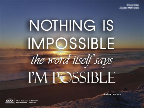 Motivational Quote Image Nothing Is Impossible Audrey Hepburn