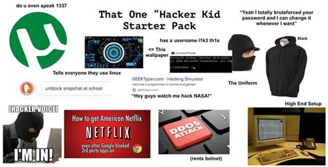 That One Hacker Kid Starter Pack Rstarterpacks