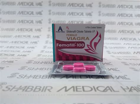 FEMAFILL 100MG TABLETS FEMALE VIAGRA TABS At Rs 160 Strip In