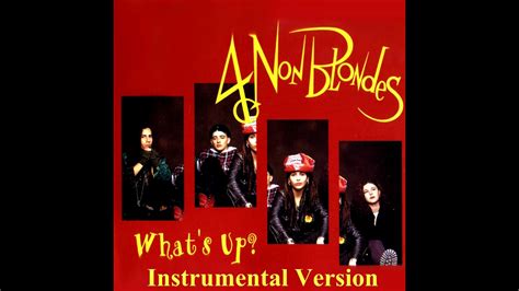 Non Blondes What S Up Instrumental Version Youtube Music