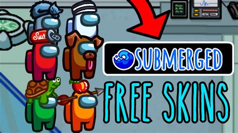 How To Get Free Submerged Skins In Among Us Youtube