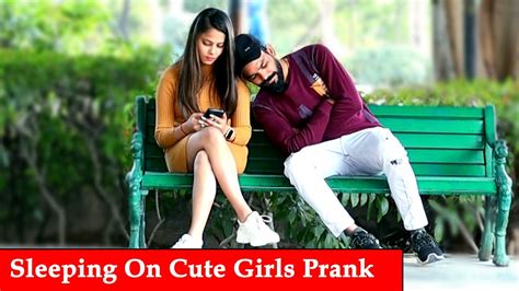 Sleeping On Cute Girls Prank Prank Rush Prank In India Youtube