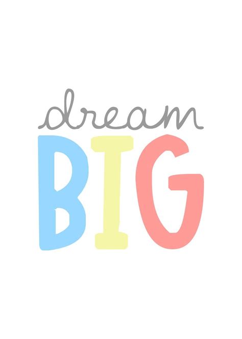 Dream Big Dream Catcher Quotes Dream Big Quotes For Kids