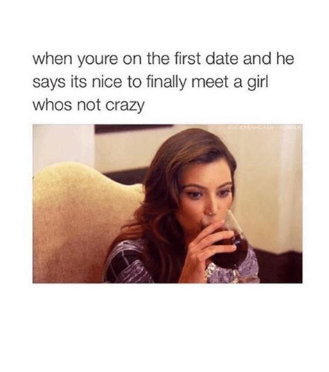 20 funny memes about first date disasters funny dating memes first date