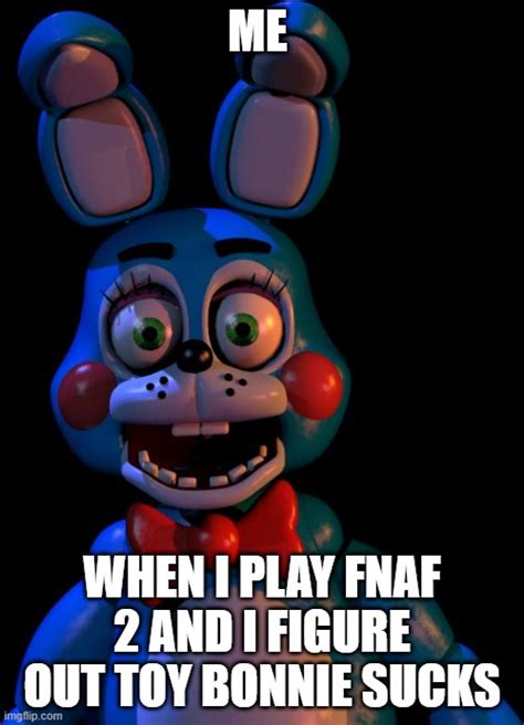 Toy Bonnie Fnaf Imgflip