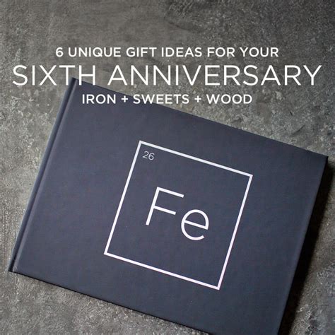 This beautiful gemstone has been used to symbolize a number of different things throughout history. 6 Unique 6th Year Anniversary Gift Ideas Iron, Sweets, and ...