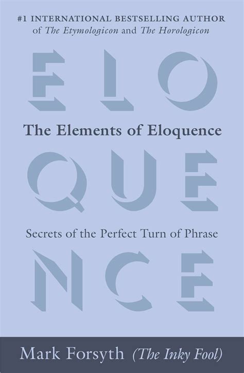 Summary The Elements Of Eloquence Secrets Of The Perfect Turn Of