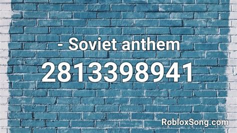 Soviet Anthem Roblox ID Roblox Music Codes