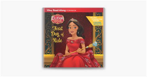 ‎elena Of Avalor Read Along Storybook Elenas First Day Of Rule On