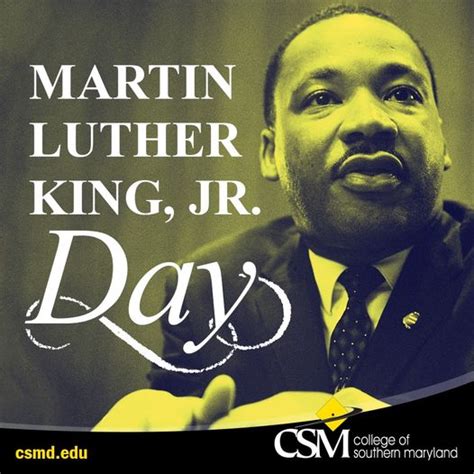 Csm Closes Jan 17 In Observance Of Martin Luther King Jr Day