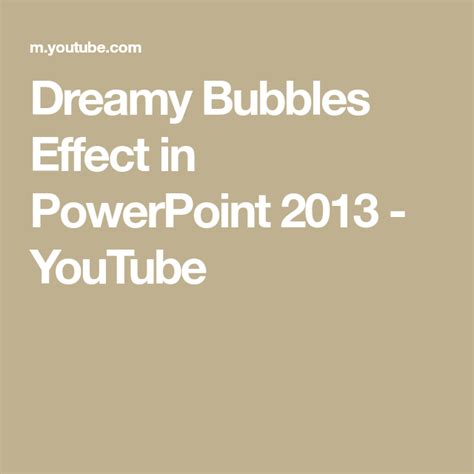 Dreamy Bubbles Effect In Powerpoint 2013 Youtube Bubbles