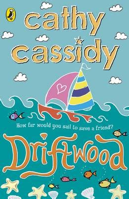 Driftwood By Cathy Cassidy Waterstones