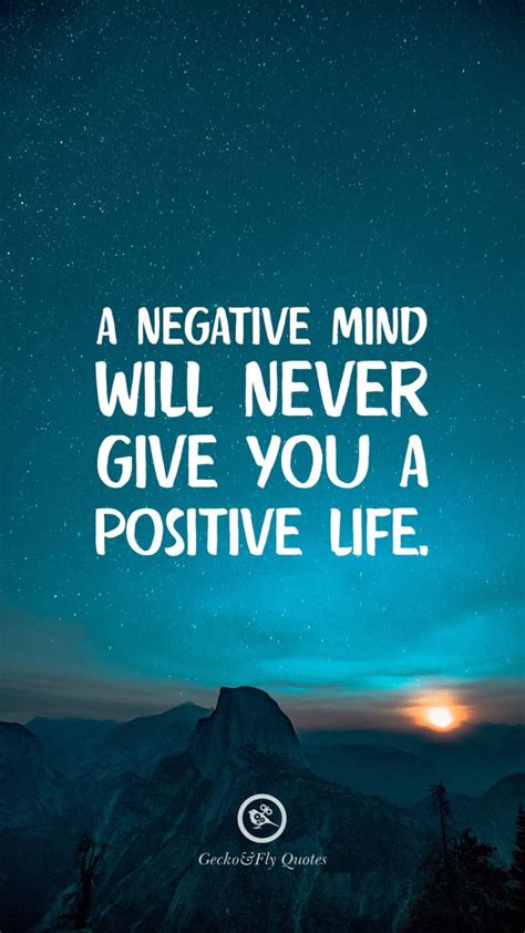 A Negative Mind Will Never Give You A Positive Life Hd Wallpaper
