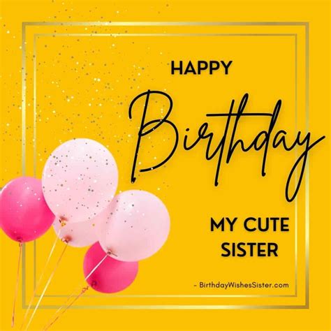 150 Happy Birthday Sister Images And Pics
