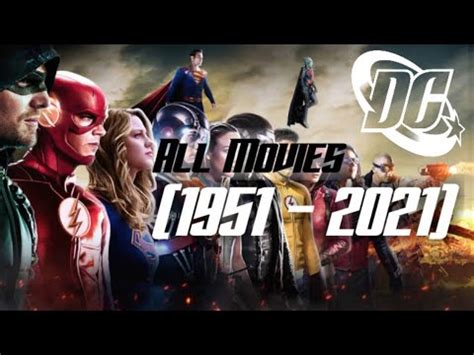 So what are the upcoming dc movies that are going to help fans dive into this vast comic book world? ALL DC MOVIES (1951 - 2021) - YouTube