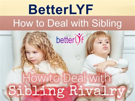 Ppt Betterlyf How To Stop Sibling Rivalry Sibling Rivalry