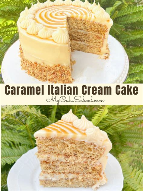 Caramel Italian Cream Cake My Cake School