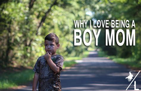 6 Reasons Why I Love Being A Boy Mom A Cowboys Life