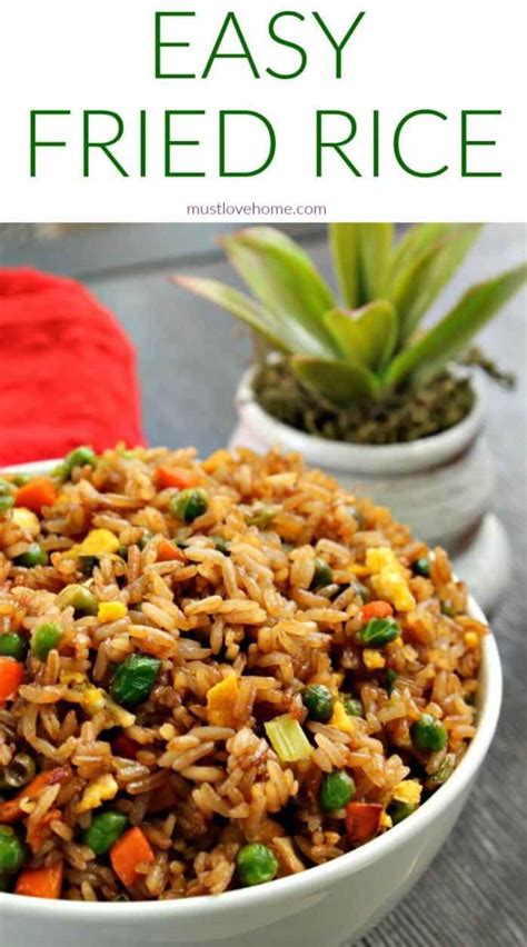 Easy Fried Rice Is Take Out Style Rice With Loads Of Flavor That You