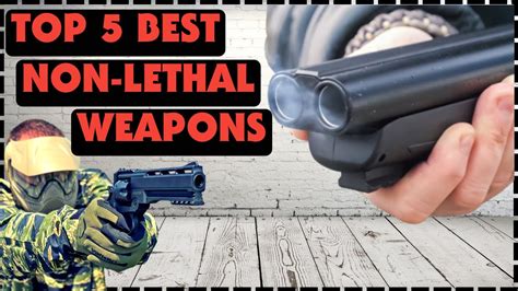 Top 5 Best Non Lethal Weapons For Home Defense And Self Defense Youtube