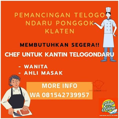 Lowongan Kerja Koki Telogo Ndaru Ponggok Klaten Info Loker Solo